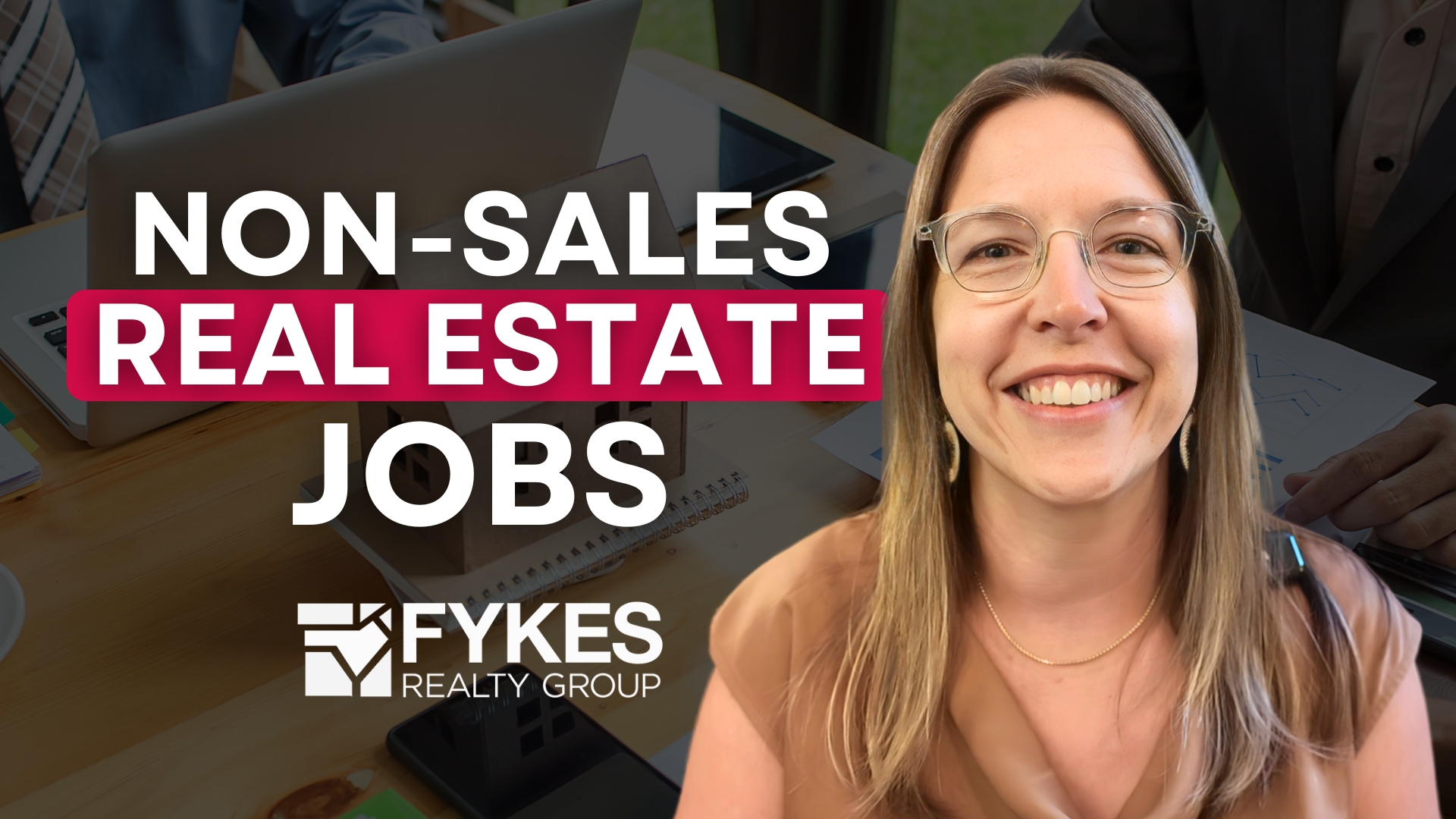 Non-Agent Roles in Real Estate You Should Know About header image.