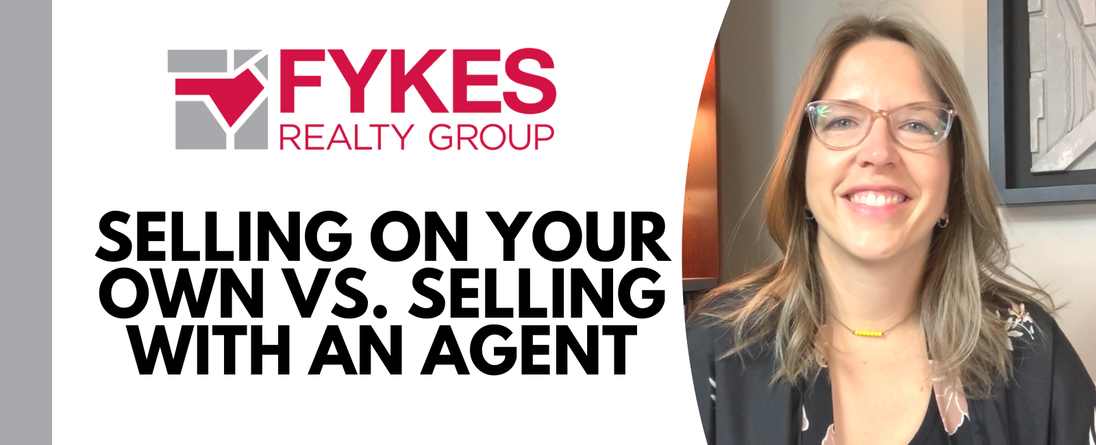 Q: Why Sell With an Agent Instead of On Your Own? header image.