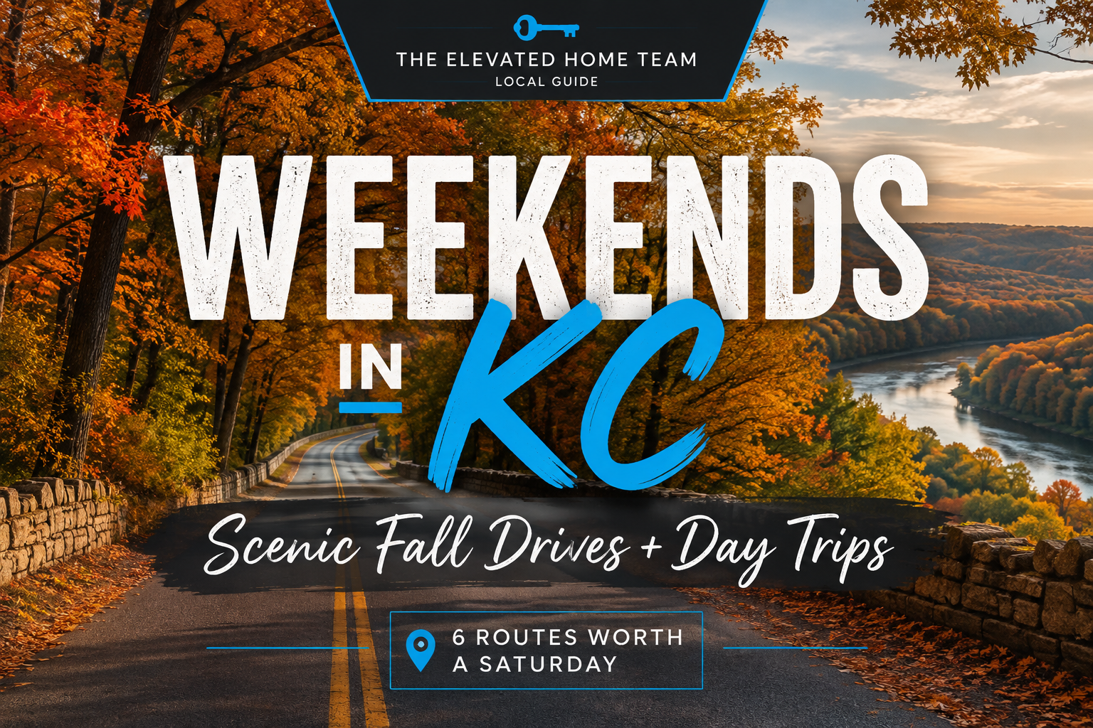 WEEKENDS IN KC | Scenic Fall Drives & Day Trips header image.