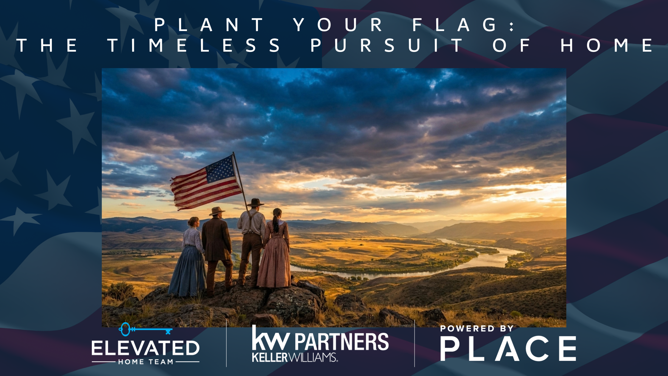 Plant Your Flag: The Timeless Pursuit of Home header image.