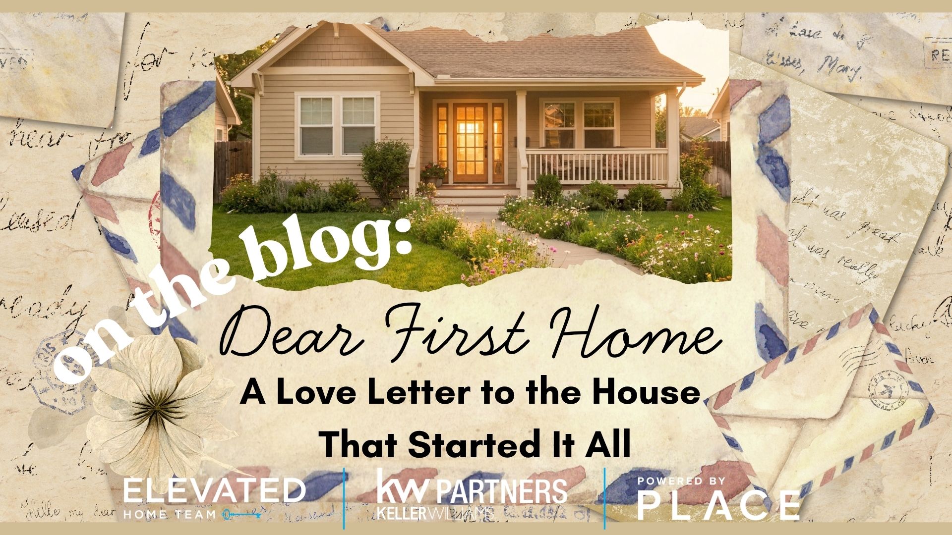 Dear First Home: A Love Letter to the House That Started It All header image.