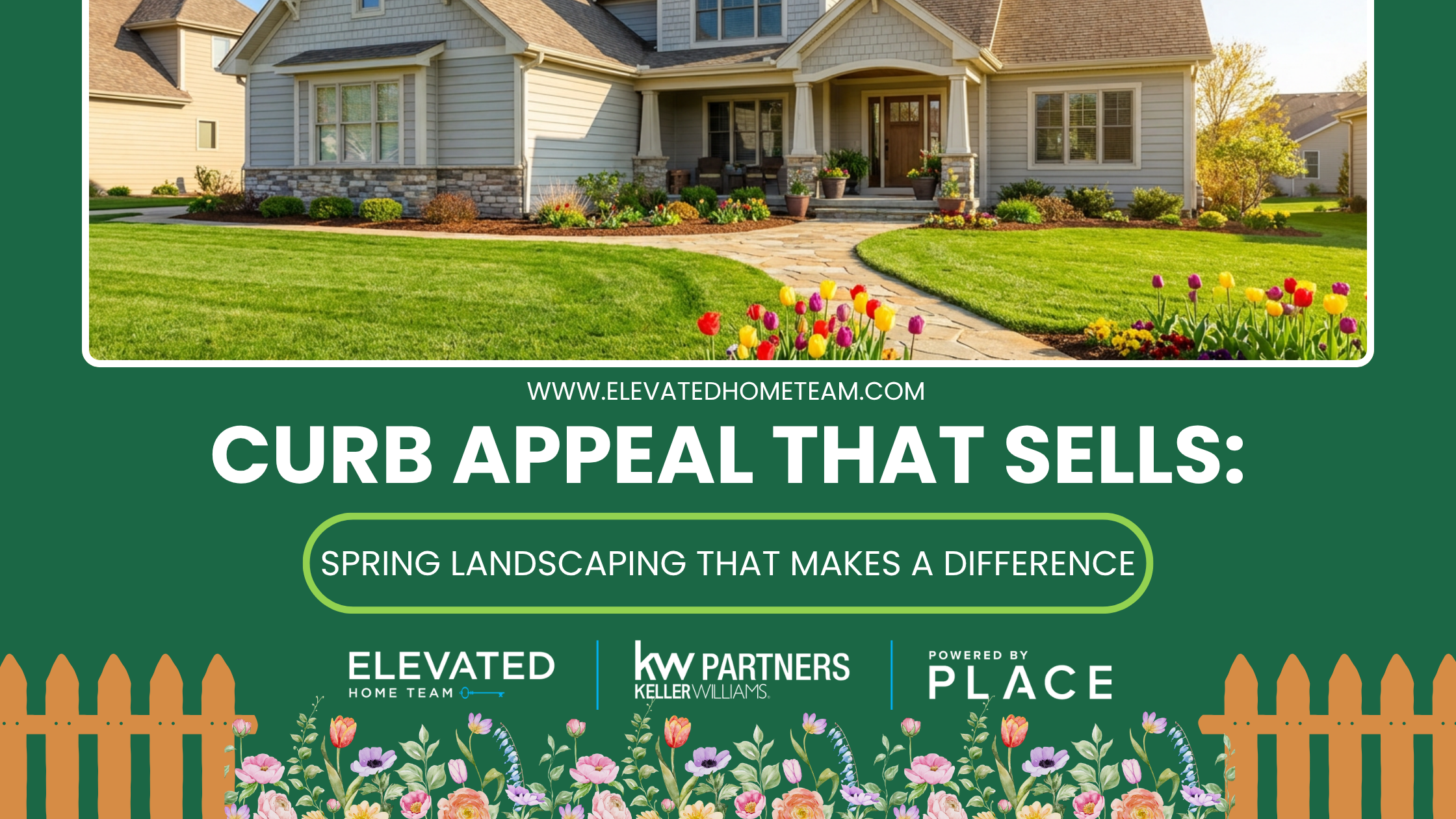 Curb Appeal That Sells: Spring Landscaping Tips That Make a Difference header image.
