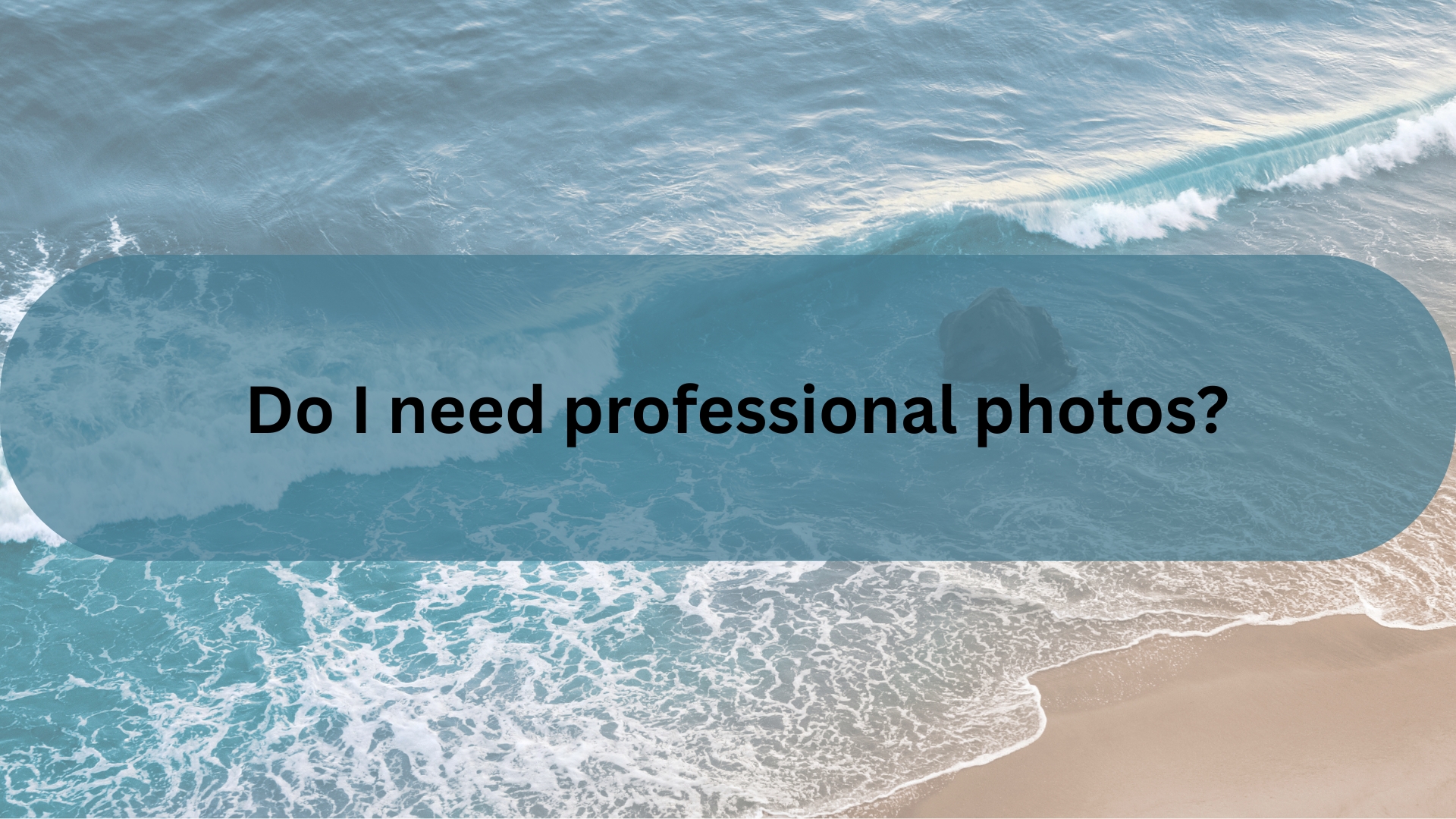 Do I Need Professional Photos to Sell My Home in Santa Barbara?