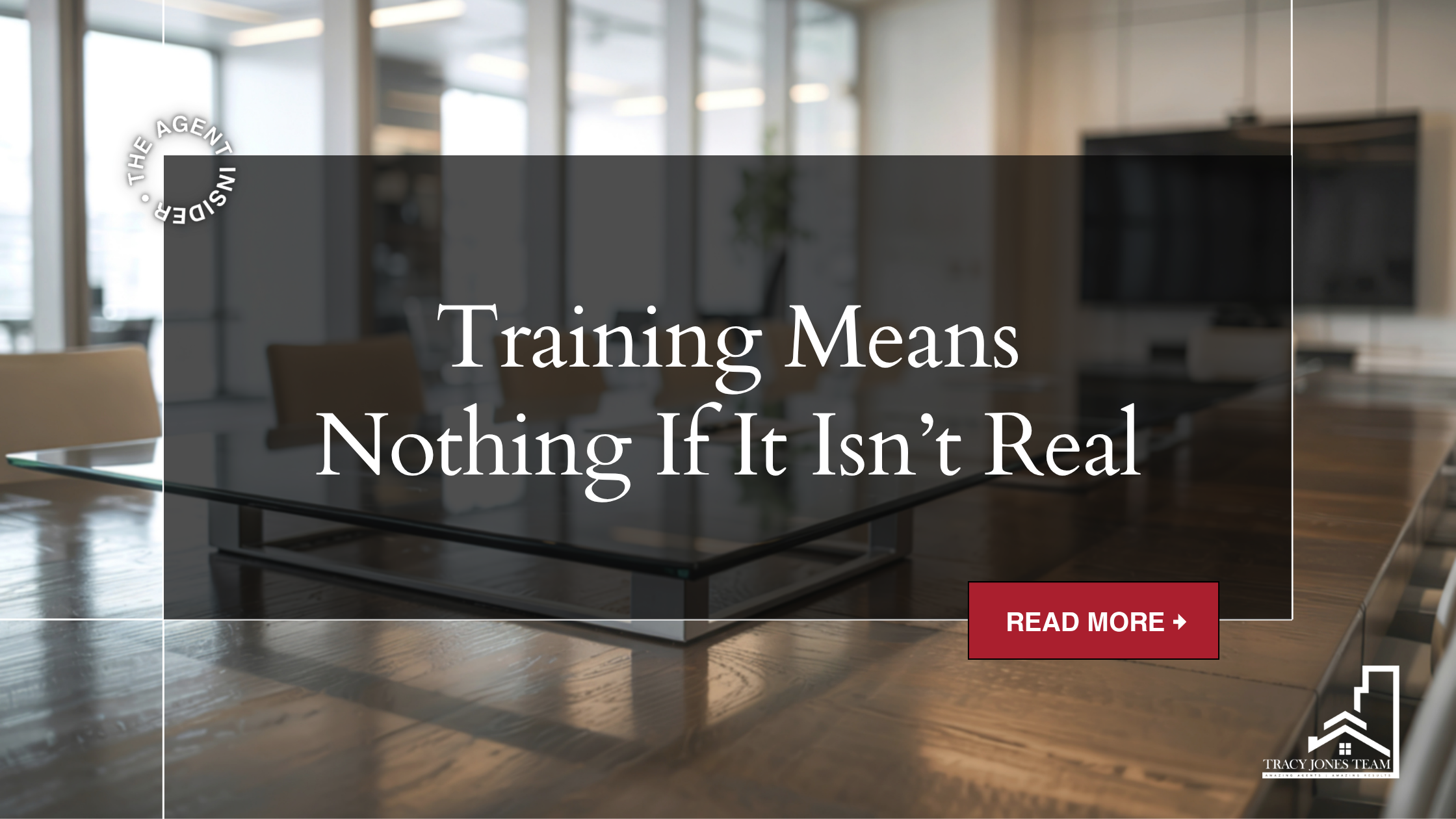 Training Means Nothing If It Isn’t Real