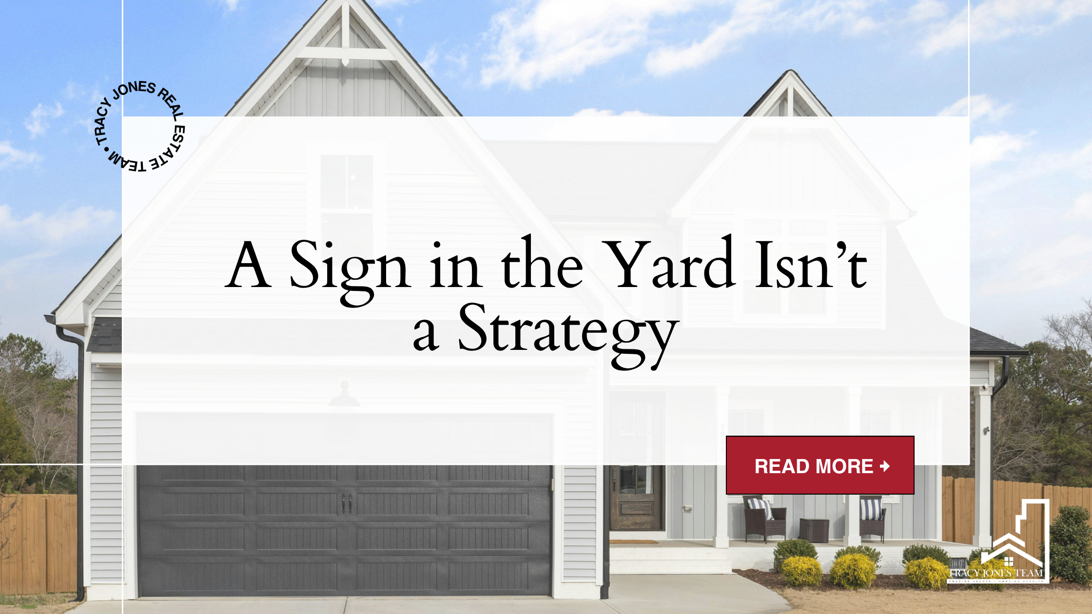 A Sign in the Yard Isn’t a Strategy header image.