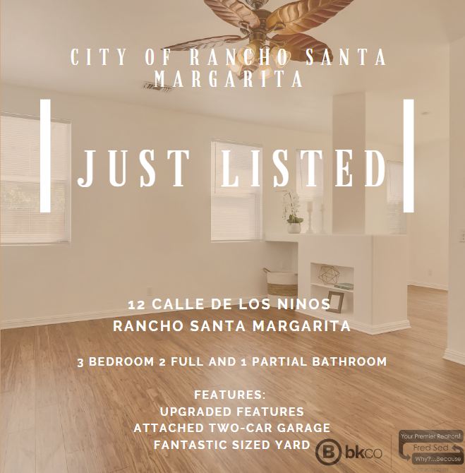 Just Listed ~ 12 Calle De Los Ninos, Rancho Santa Margarita, CA ~ 3 Beds, 2 Baths header image.