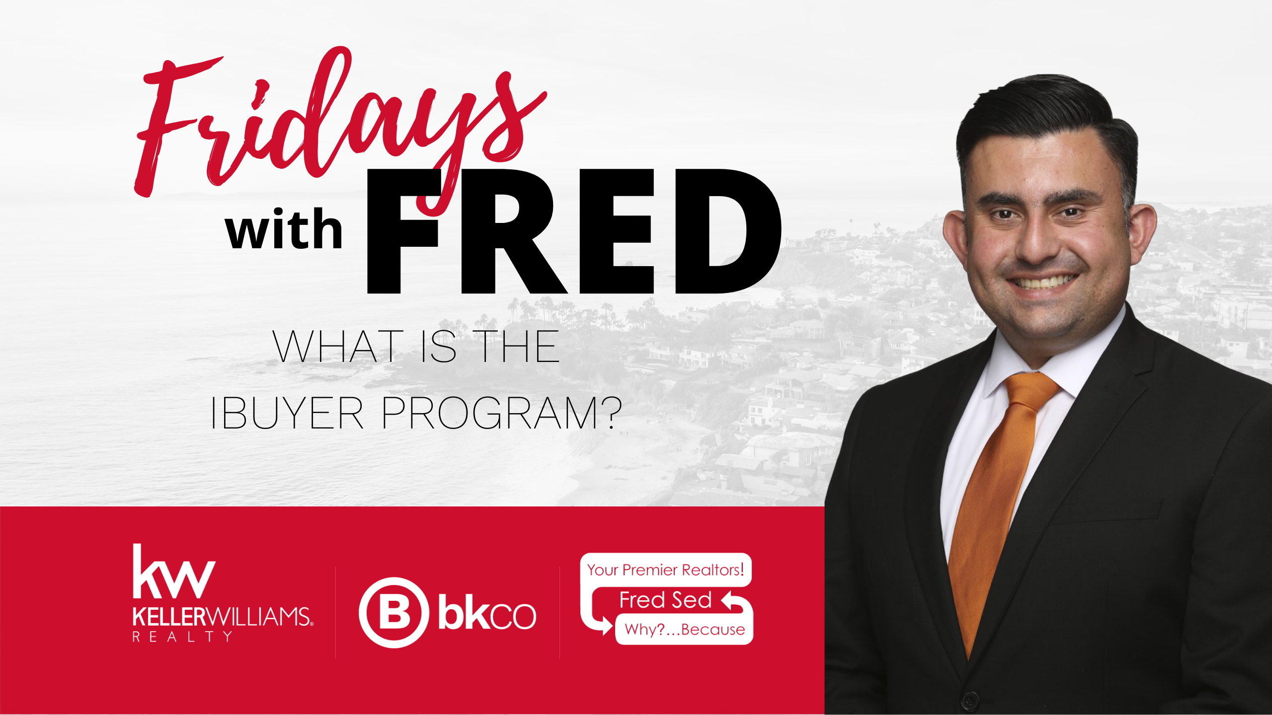 What Is The iBuyer Program? - Fridays with Fred header image.