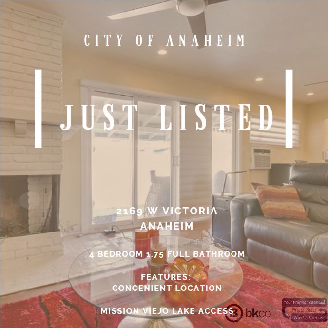Just Listed ~ 2169 W Victoria Ave, Anaheim, CA ~ 4 Beds, 1½ Bath header image.