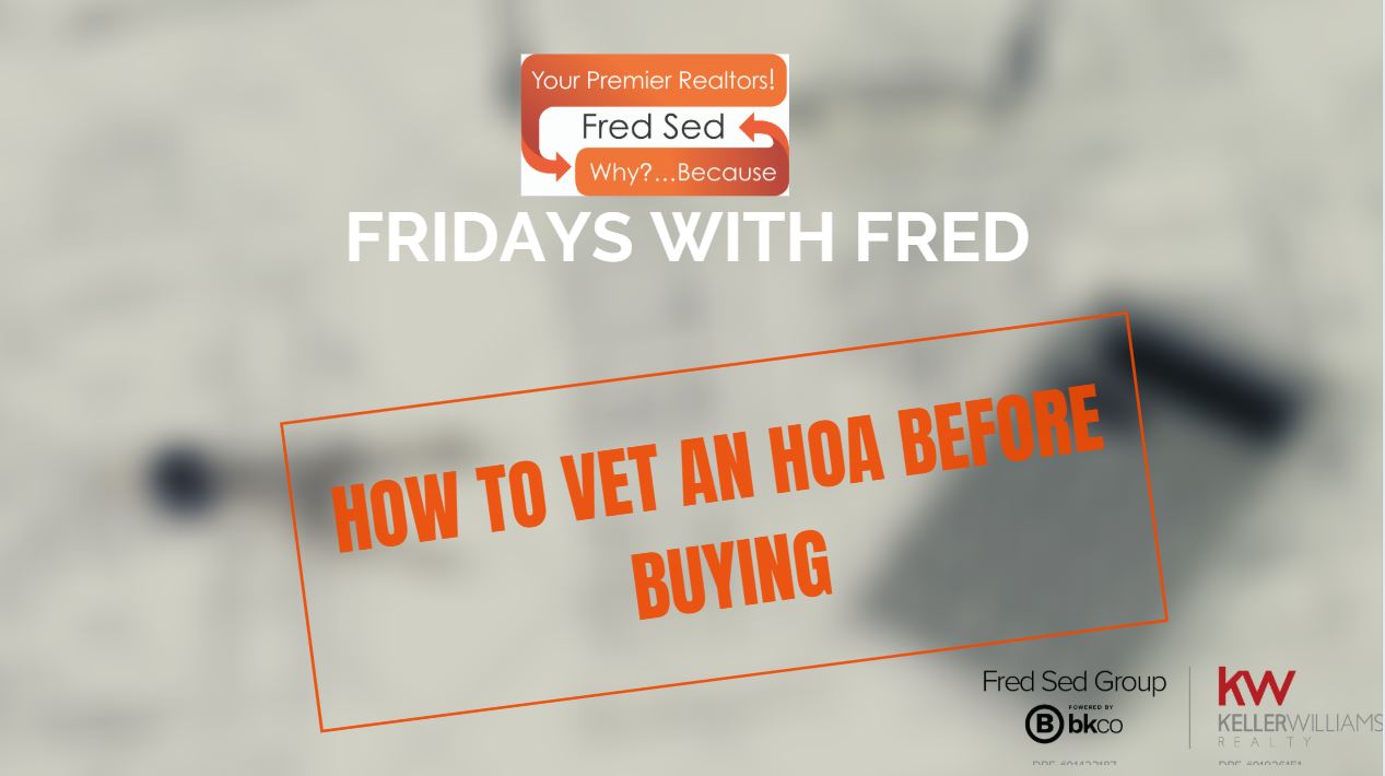 How To Vet An HOA Before Buying - Fridays with Fred header image.