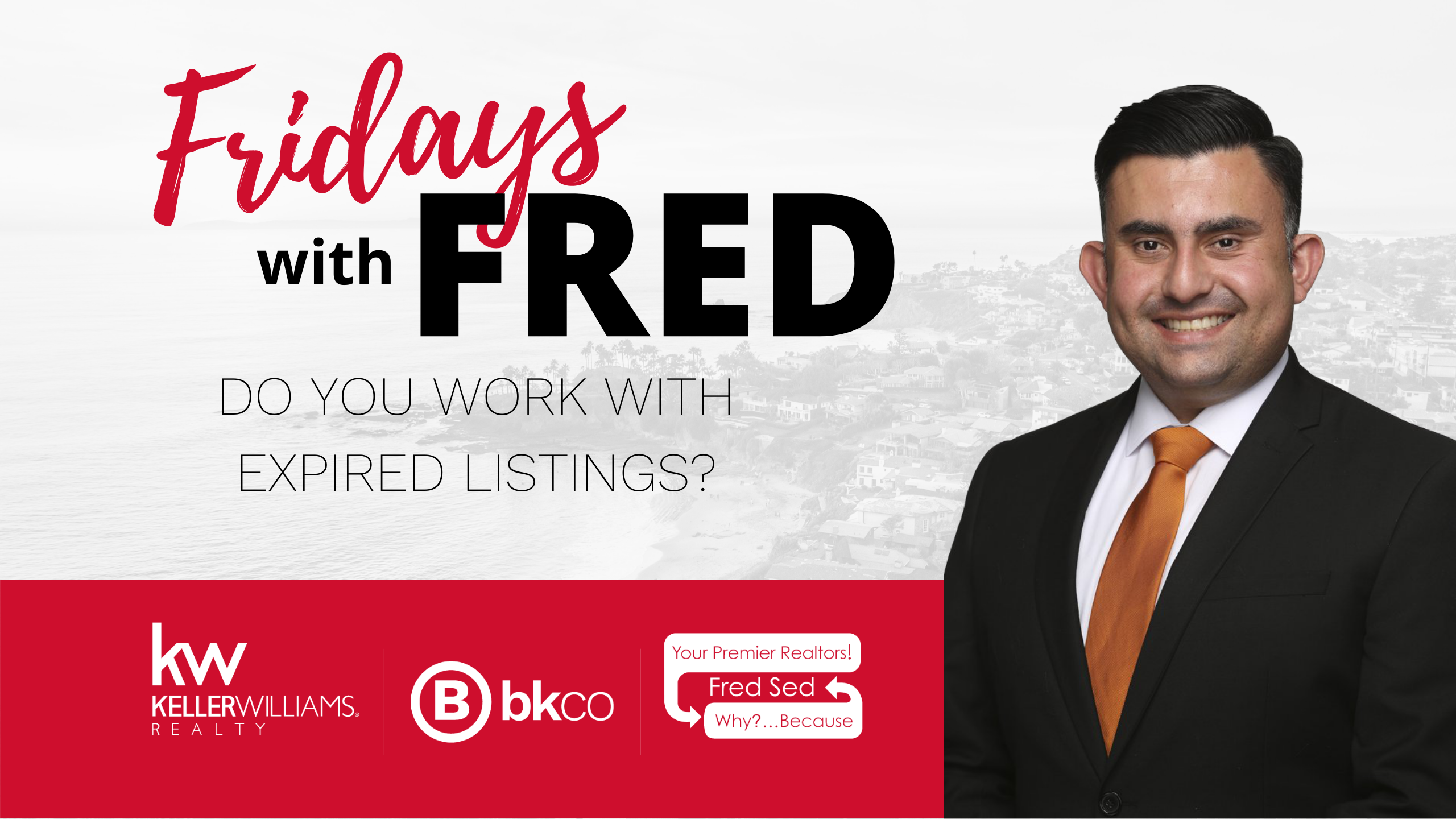 Do We Work with Expired Listings? - Fridays with Fred header image.
