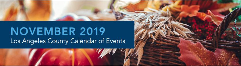 Los Angeles County ~ November Calendar of Events 2019 header image.
