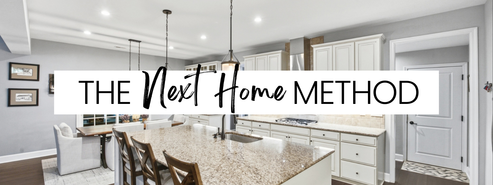 The Next Home Method header image.