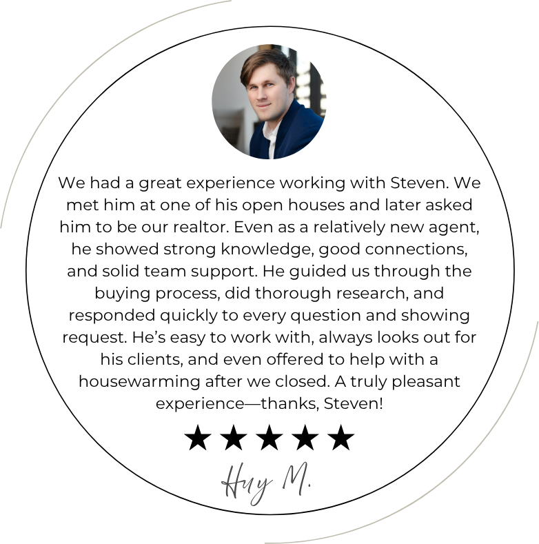 Home buyer testimonial from Huy M. about working with Steven Upton and EO&A after meeting at an open house.