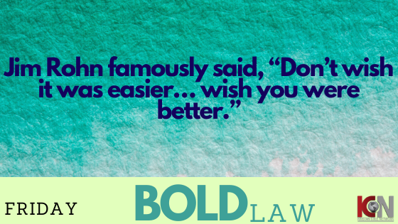 Friday's BOLD LAW from KW MAPS NLP Coach George Gillas header image.