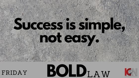 Friday BOLD LAW from KW MAPS Coach George Gillas... header image.