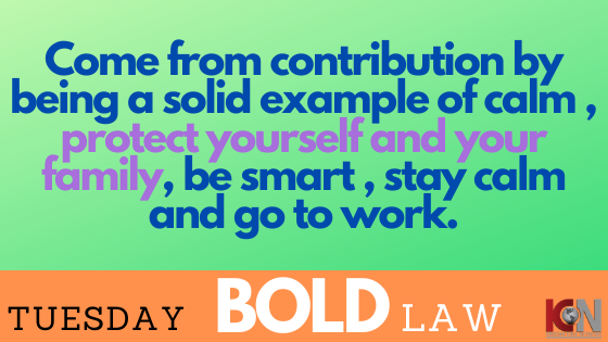 Tuesday BOLD LAW...