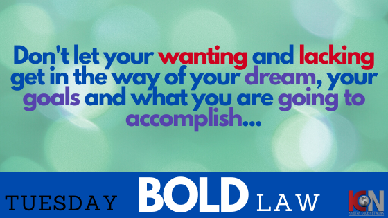 Tuesday BOLD LAW...