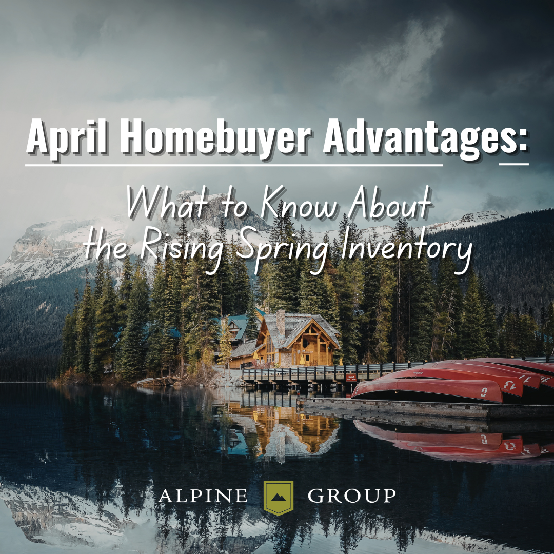 April Homebuyer Advantages header image.