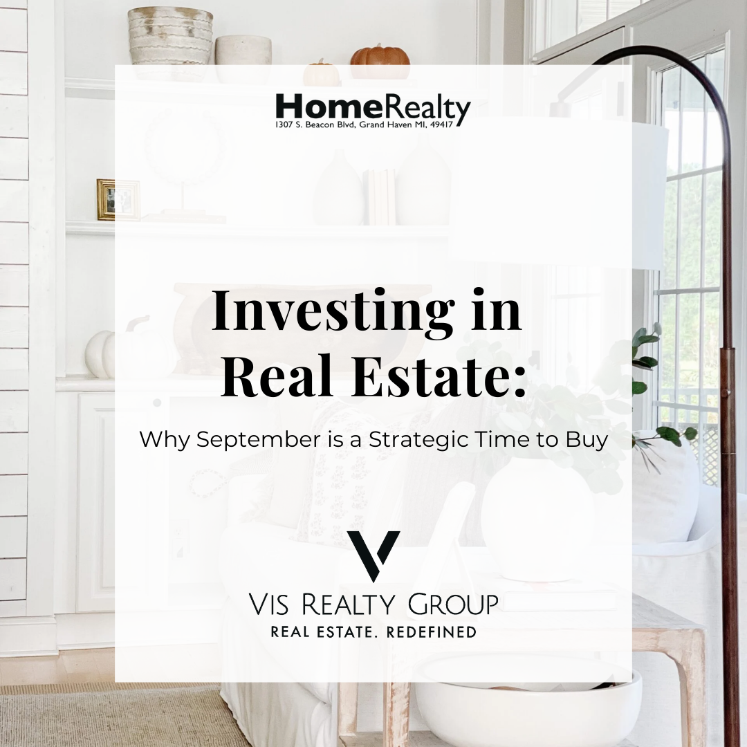 Investing in Real Estate: Why September is a Strategic Time to Buy header image.