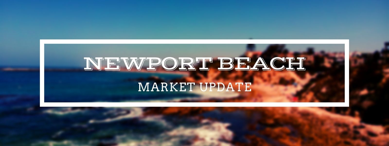 Newport Beach Market Update August 17, 2020 header image.