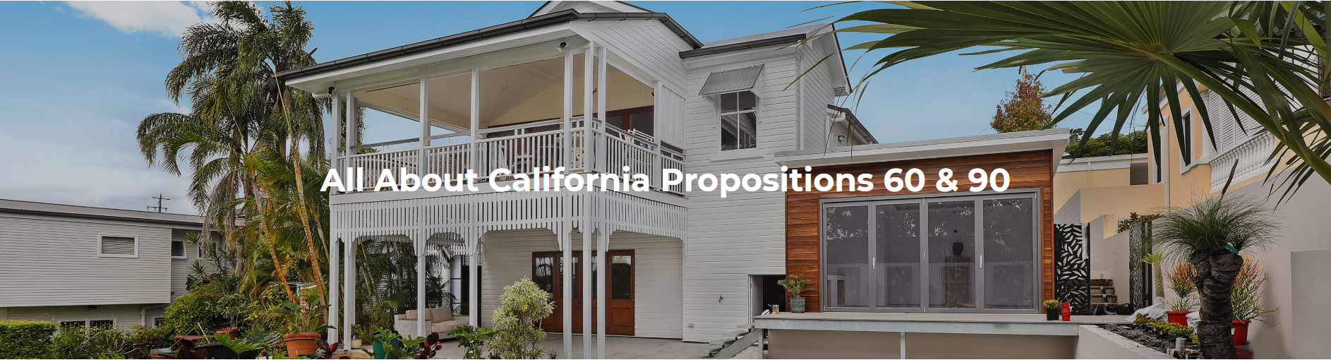 All About California Propositions 60 & 90 header image.