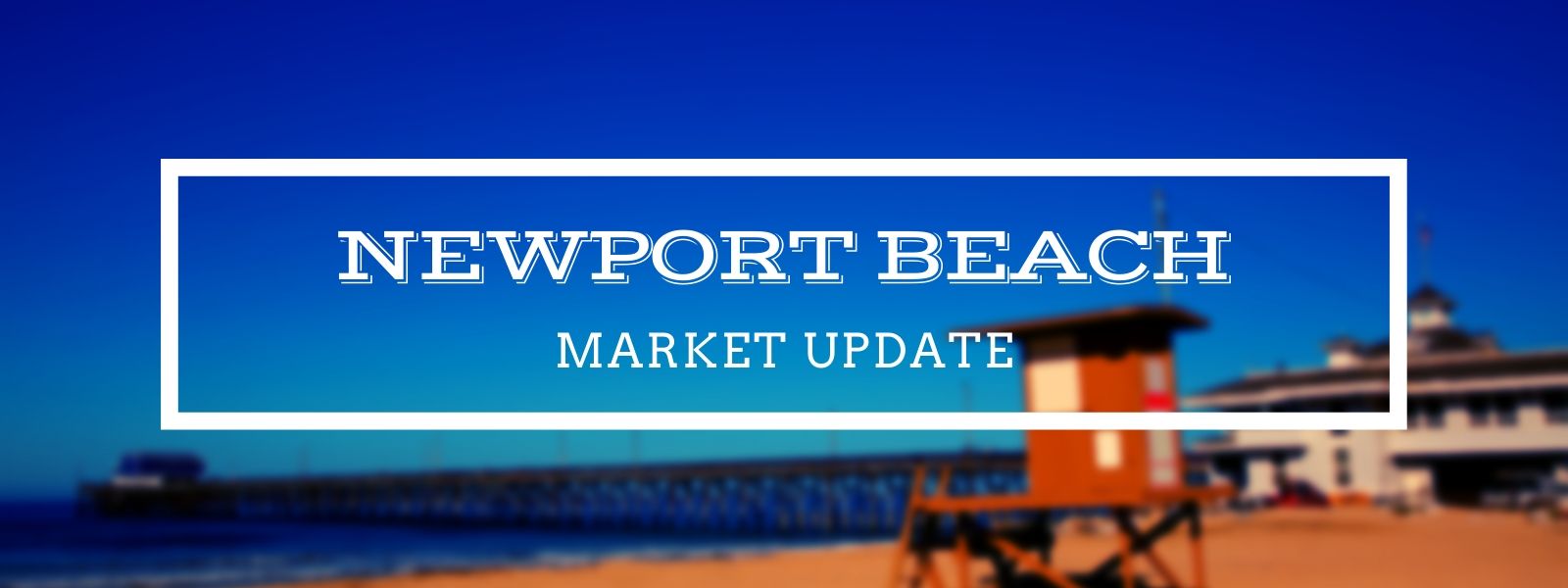 Newport Beach Market Update - July 6, 2020 header image.
