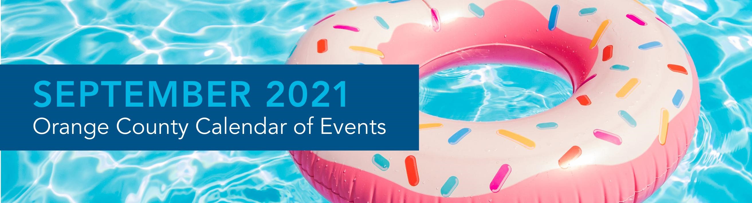 ORANGE COUNTY SEPTEMBER CALENDAR EVENTS header image.