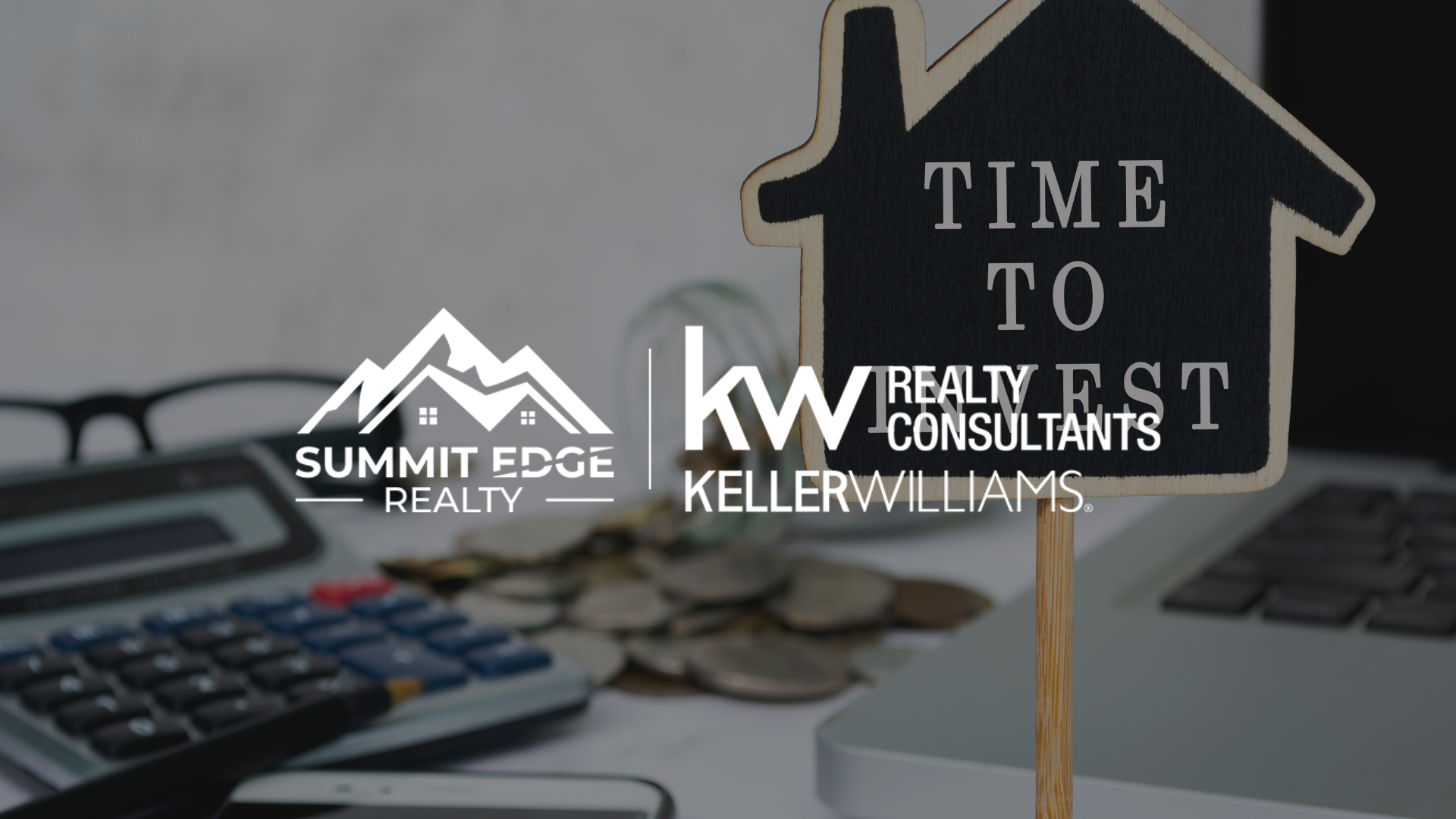 Promotional image featuring hands with paper houses, Summit Edge Realty and Keller Williams Realty Consultants logos, alongside pens and paperwork, representing real estate consulting, home purchases, and housing market advice.