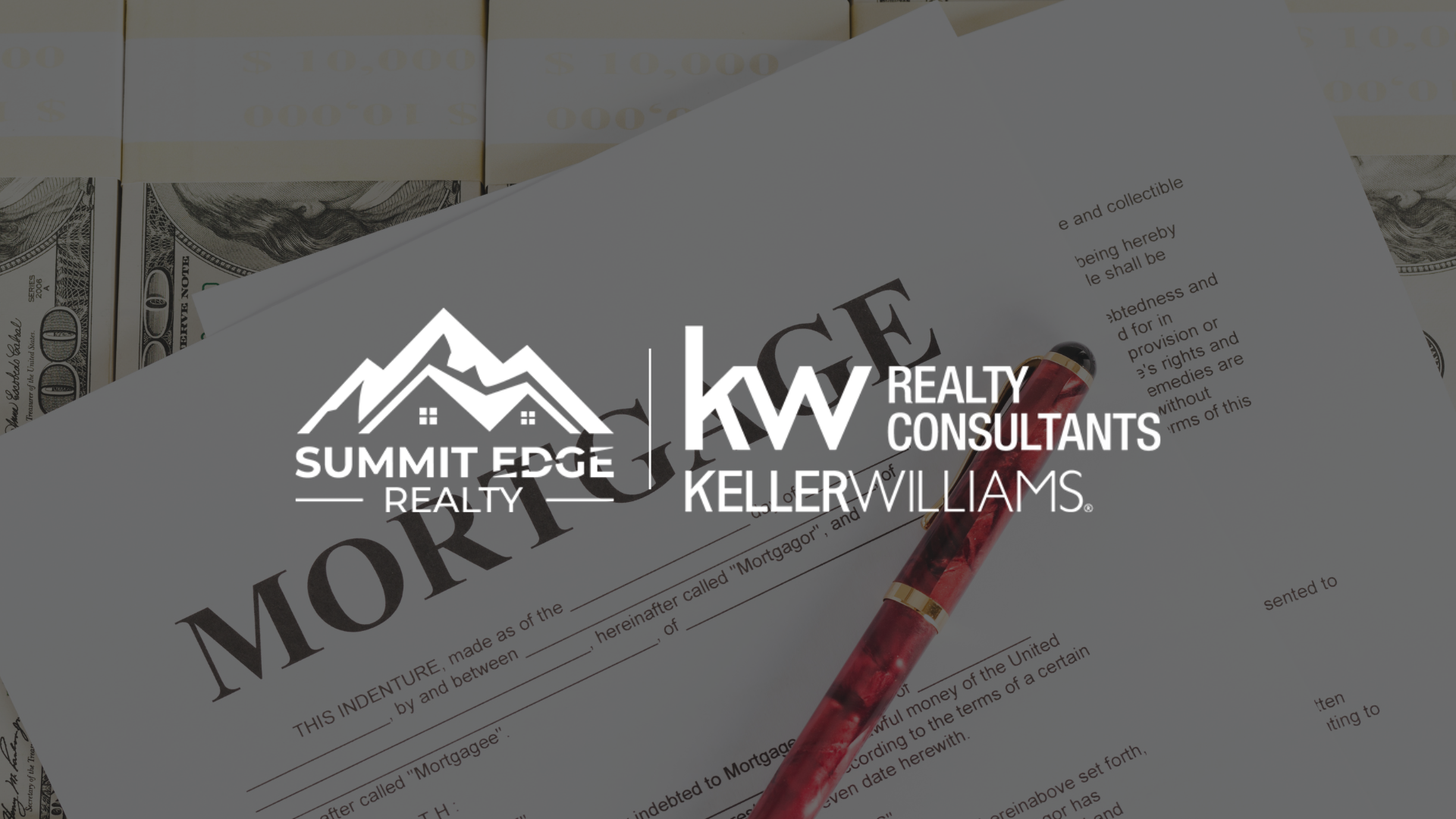 An Indiana mortgage document with stacks of U.S. dollar bills and a red pen, featuring the Summit Edge Realty and Keller Williams Realty Consultants logo prominently in the foreground.