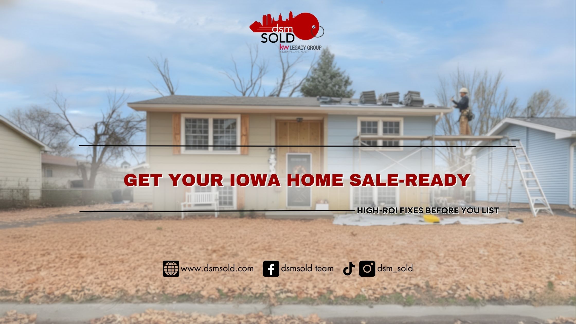 Get Your Iowa Home Sale-Ready: High-ROI Fixes Before You List header image.