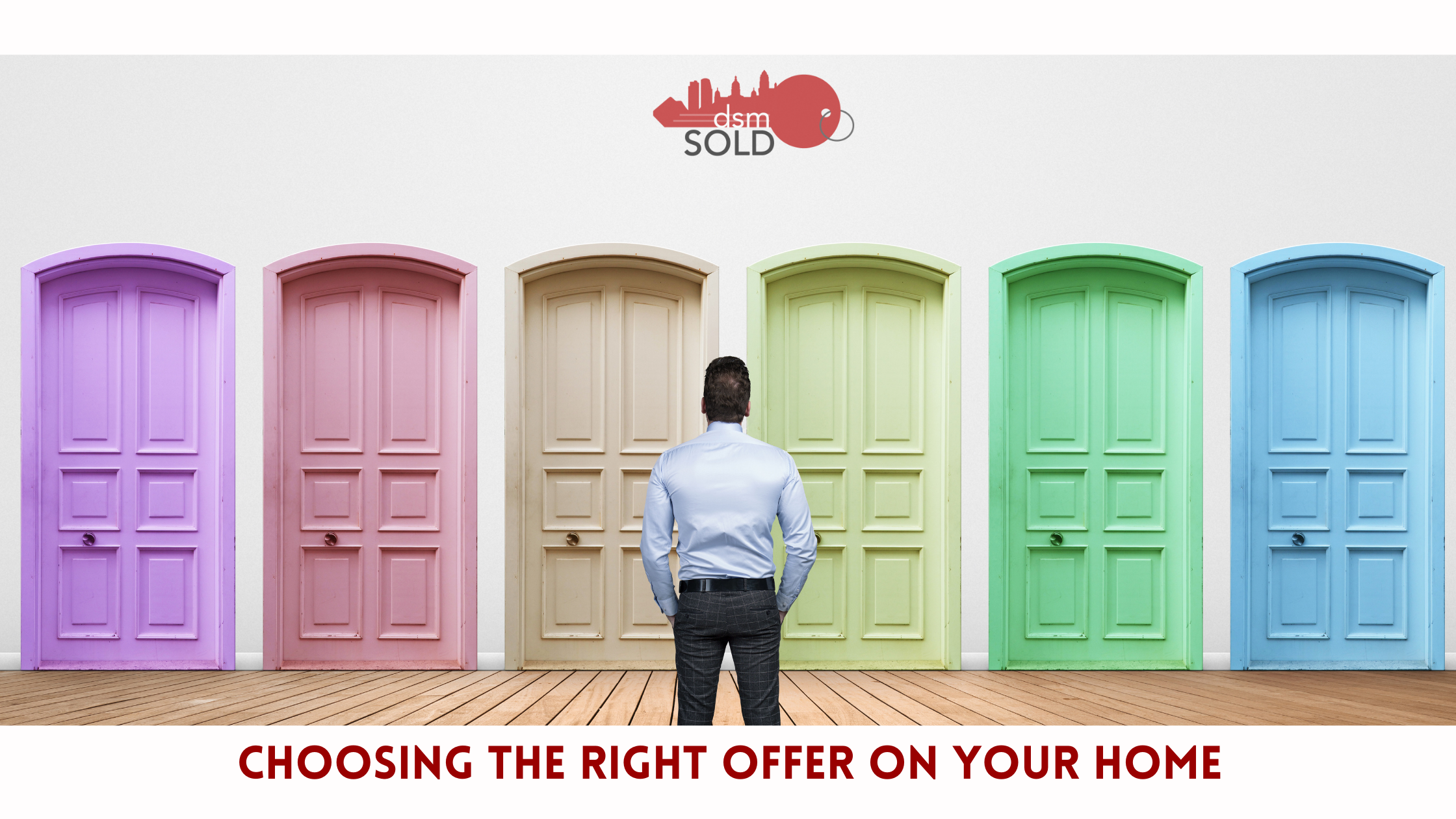 Choosing the Right Offer on your Home header image.
