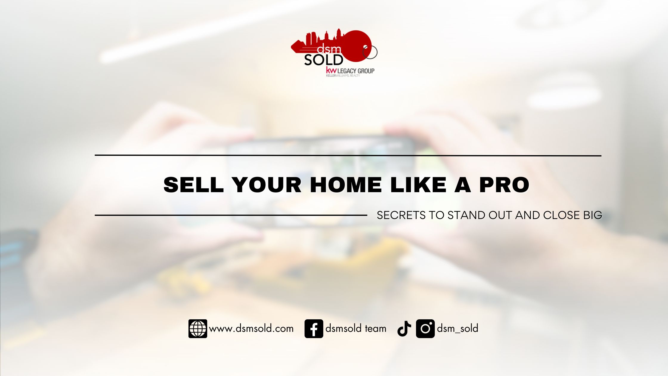 Sell Your Home Like a Pro: Secrets to Stand Out and Close Big header image.