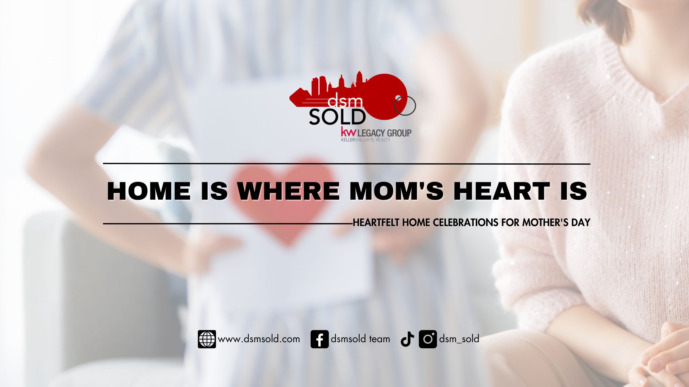 Home is Where Mom's Heart Is: Heartfelt Home Celebrations for Mother's Day header image.