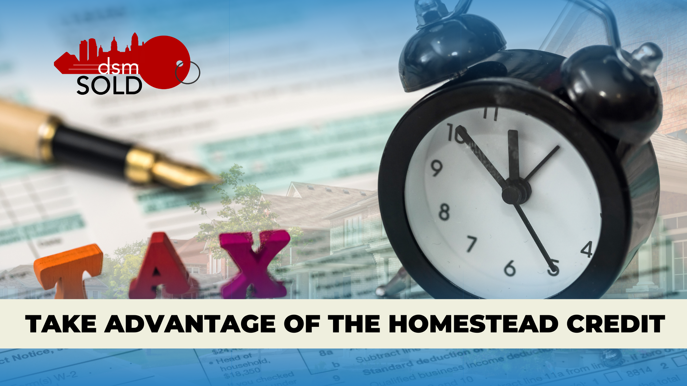 Take Advantage of The Homestead Credit header image.