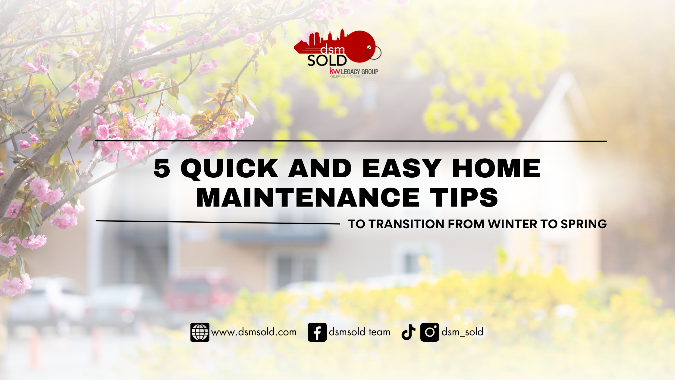 5 Quick and Easy Home Maintenance Tips to Transition from Winter to Spring header image.