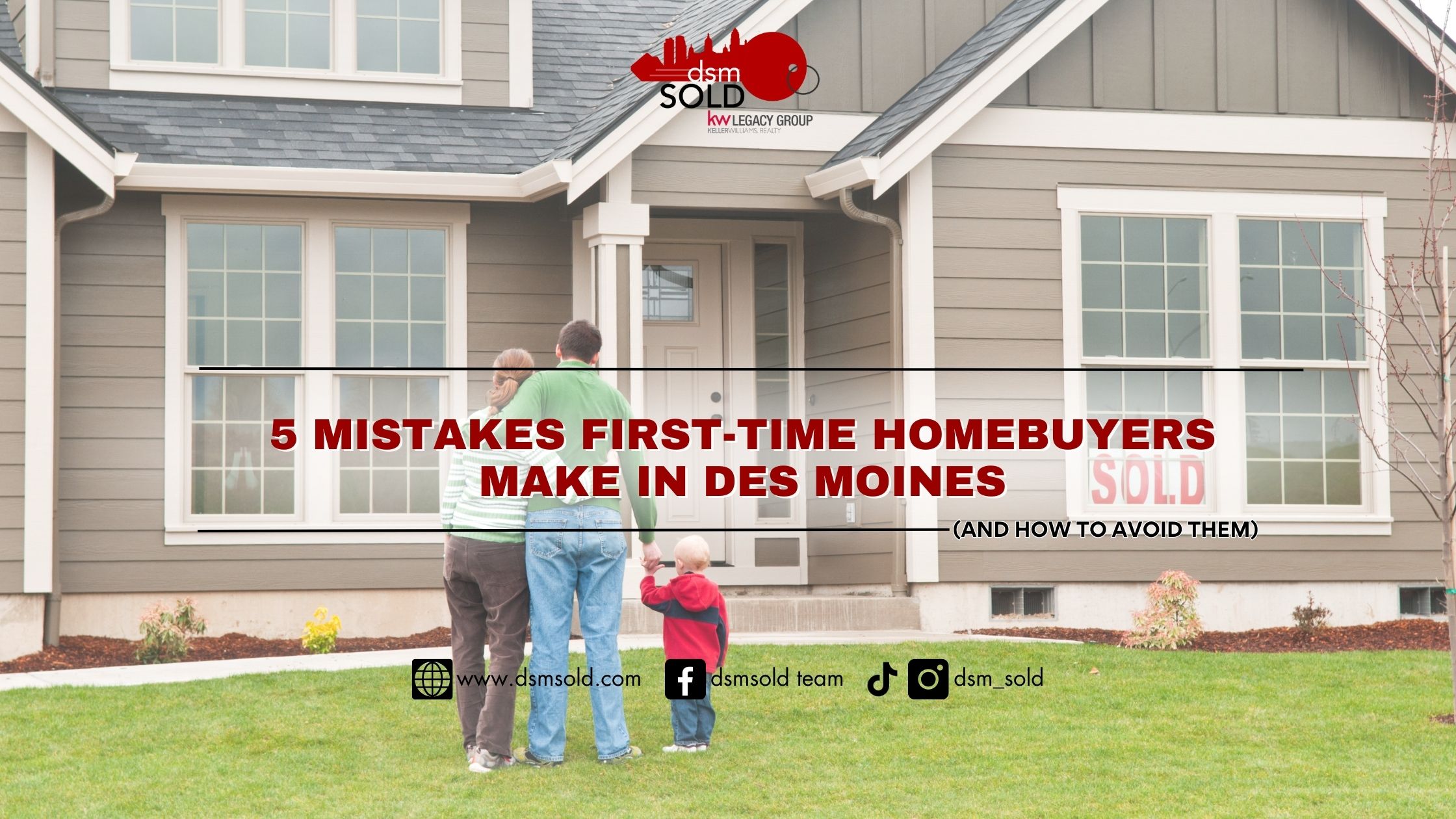 5 Mistakes First-Time Homebuyers Make in Des Moines (And How to Avoid Them) header image.