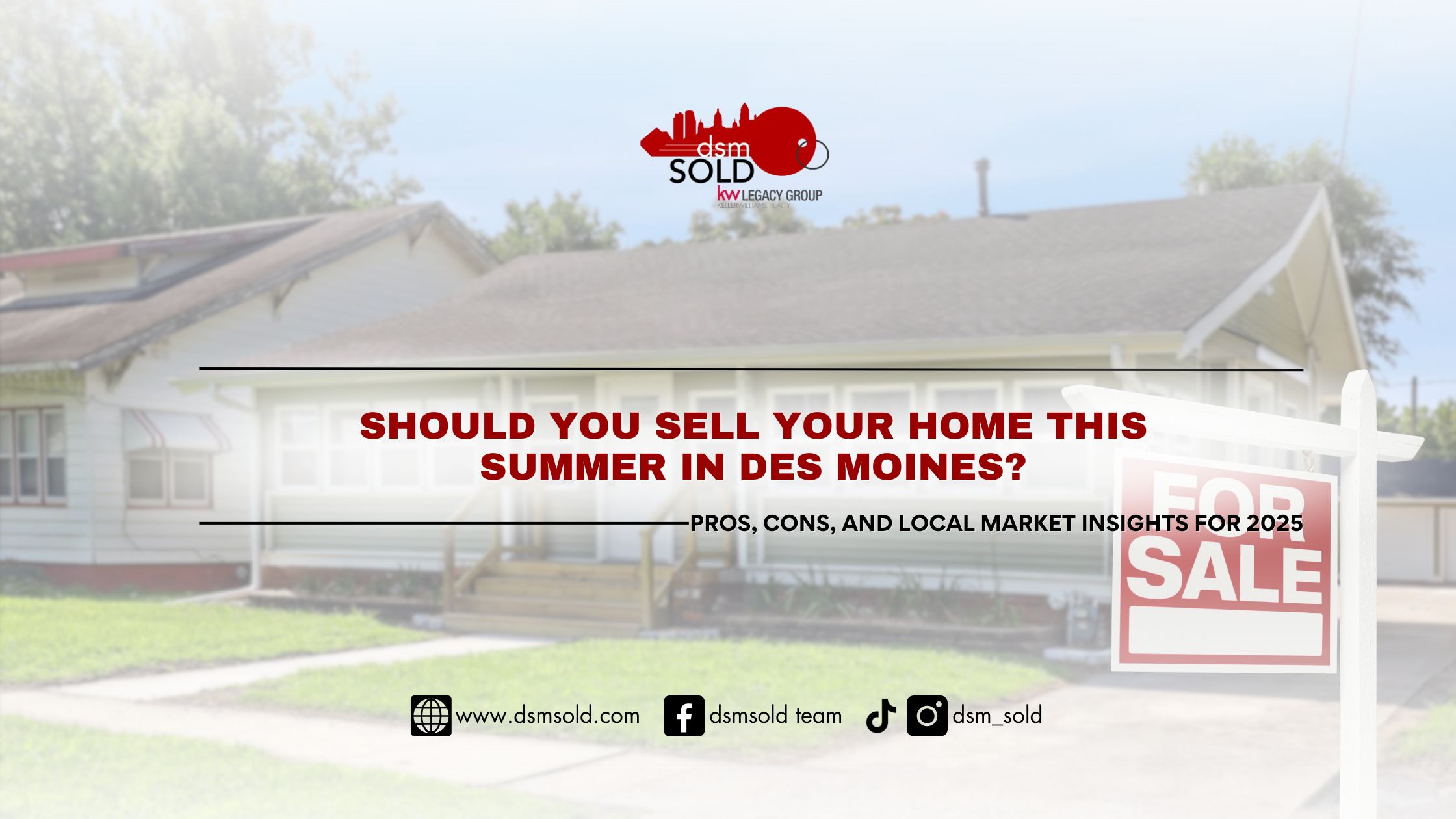 Should You Sell Your Home This Summer in Des Moines? header image.