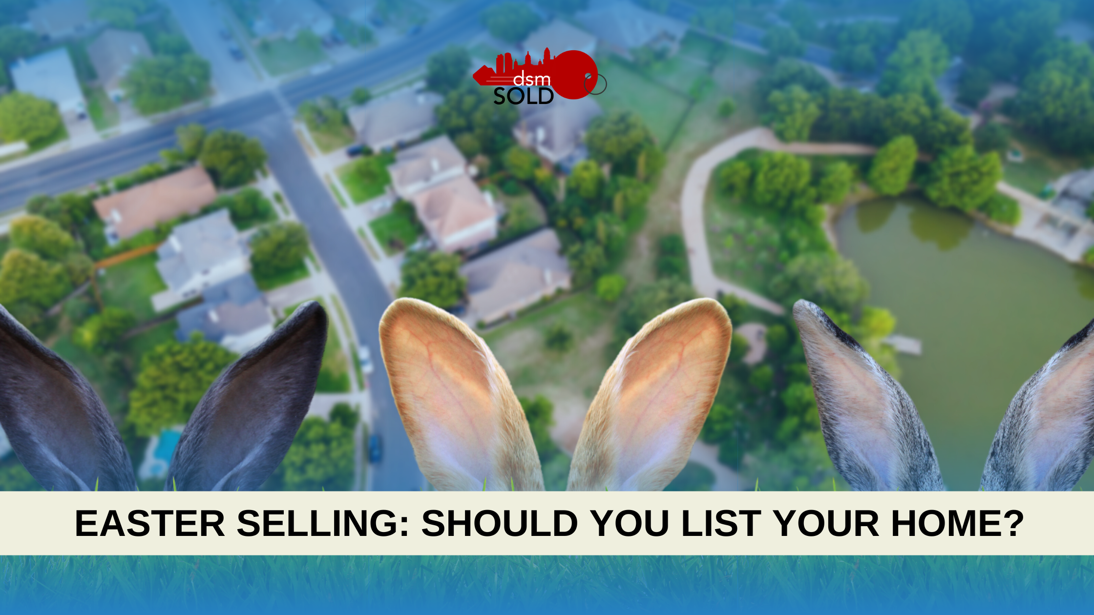 Easter Selling: Should You List Your Home? header image.