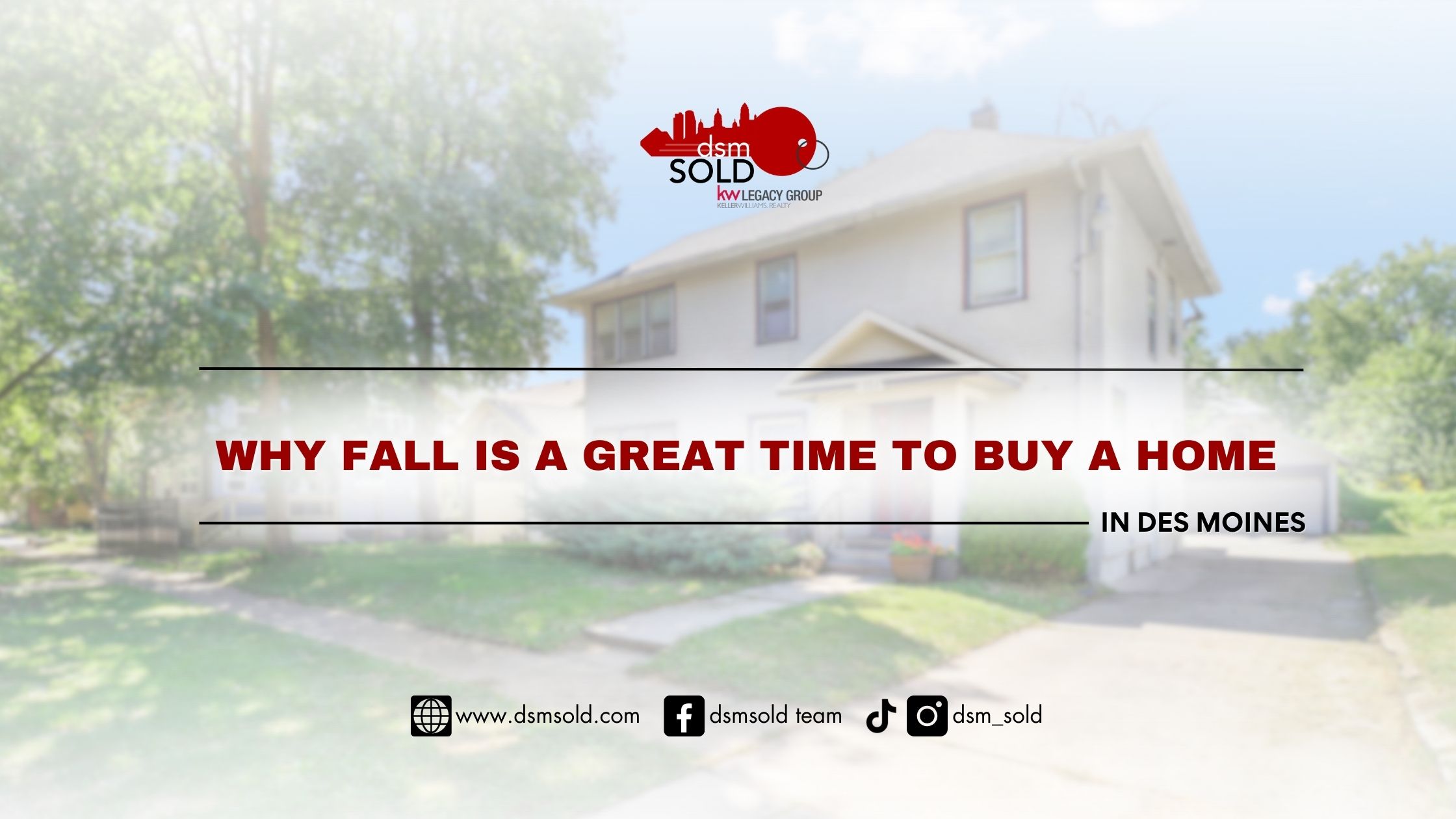 Why Fall is a Great Time to Buy a Home in Des Moines header image.