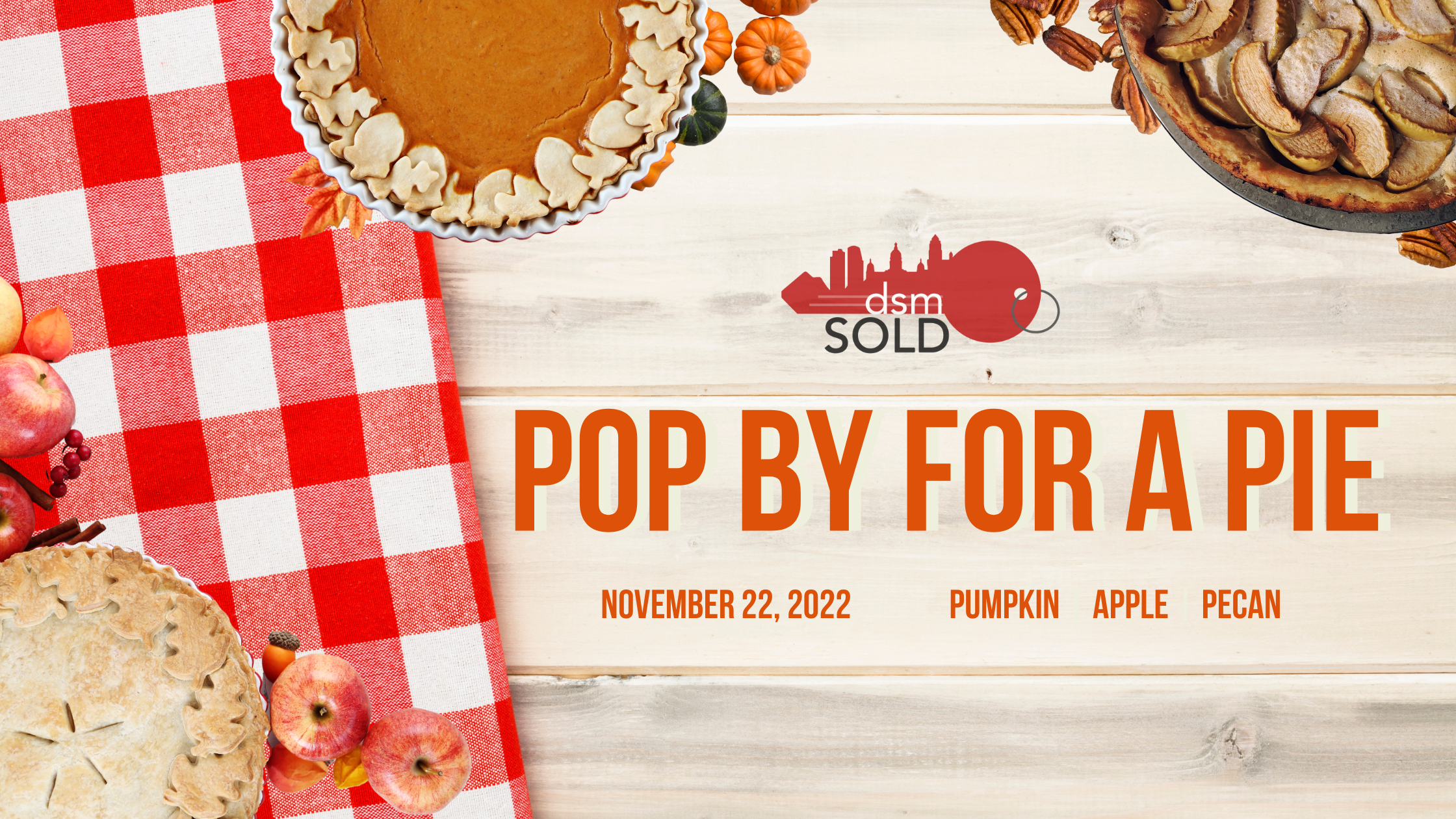 POP BY A FOR A PIE: The dsmSOLD Team Pie giveaway day header image.