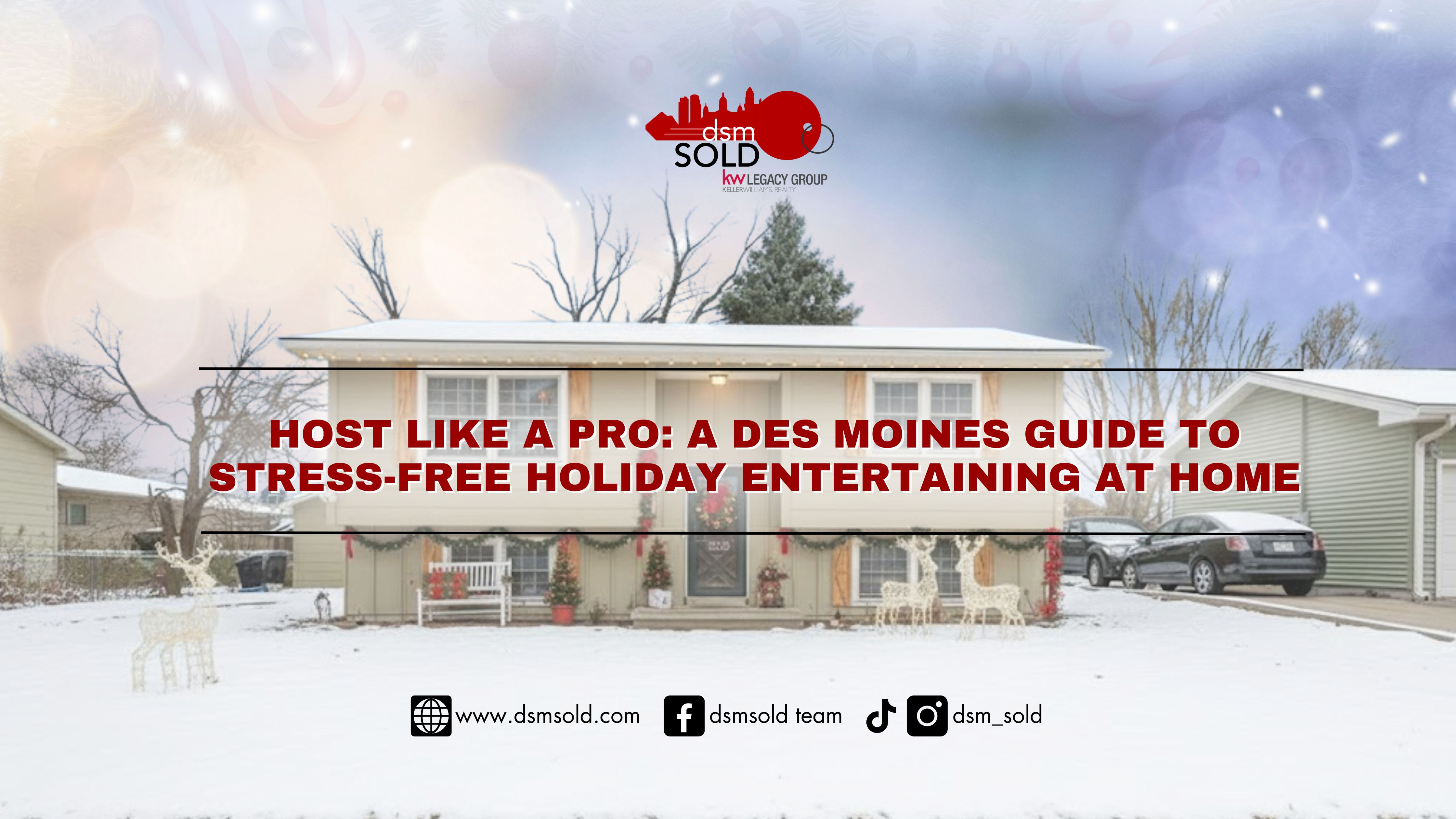 Host Like a Pro: A Des Moines Guide to Stress-Free Holiday Entertaining at Home header image.