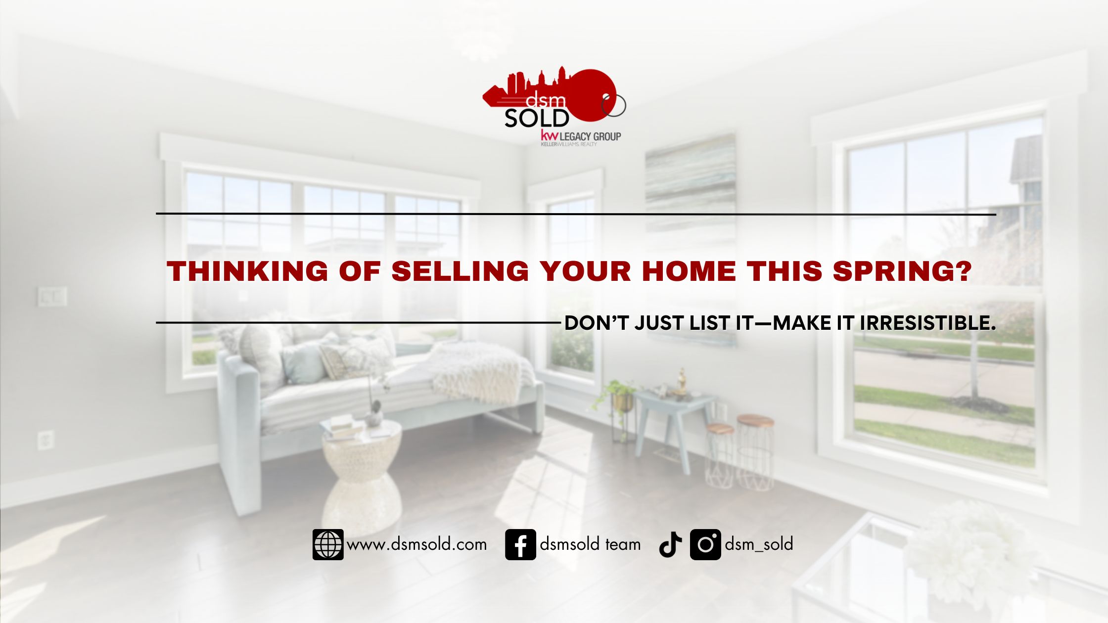 Thinking of Selling Your Home This Spring? Don’t Just List It—Make It Irresistible. header image.