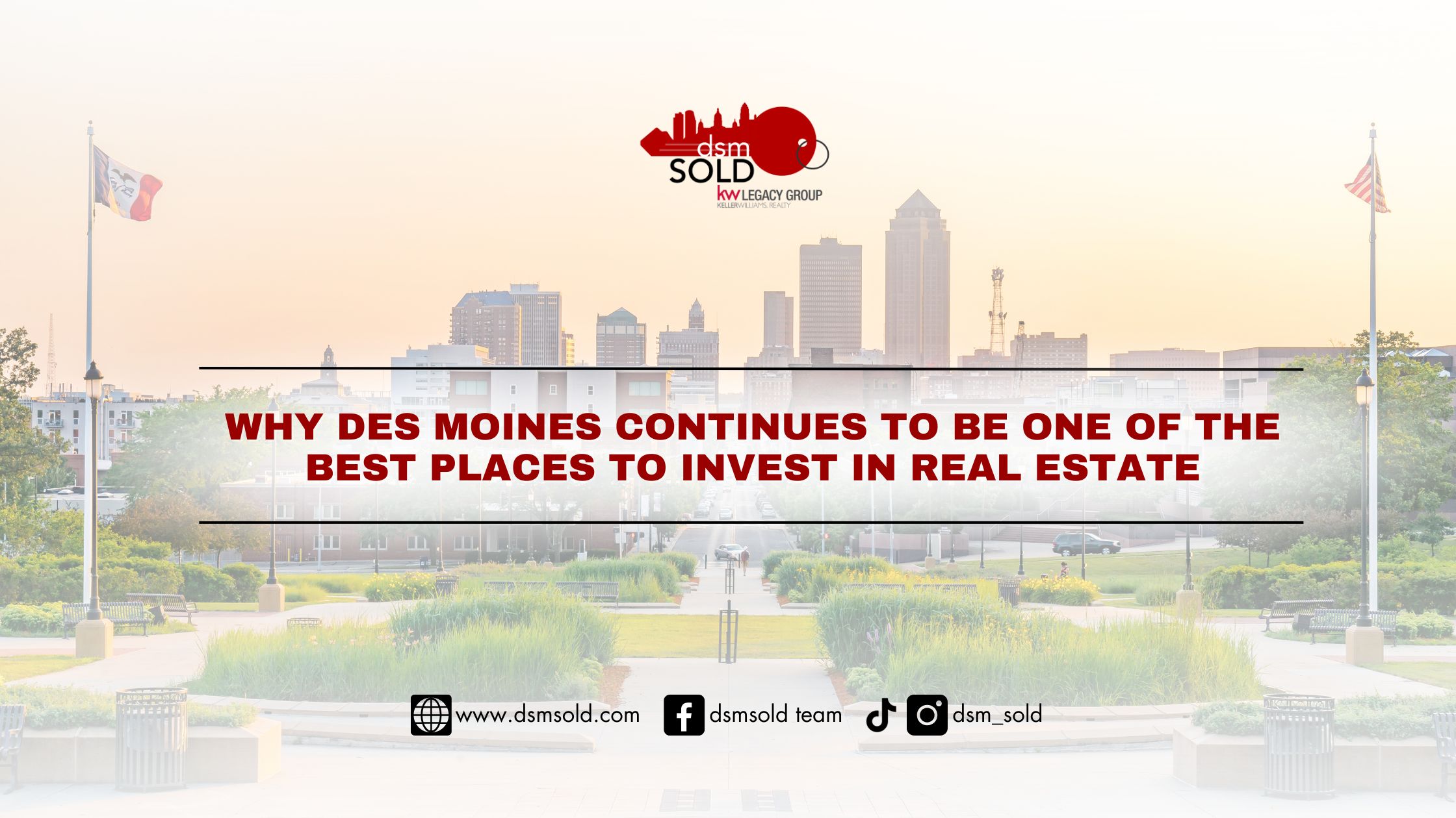 Why Des Moines Continues to Be One of the Best Places to Invest in Real Estate header image.