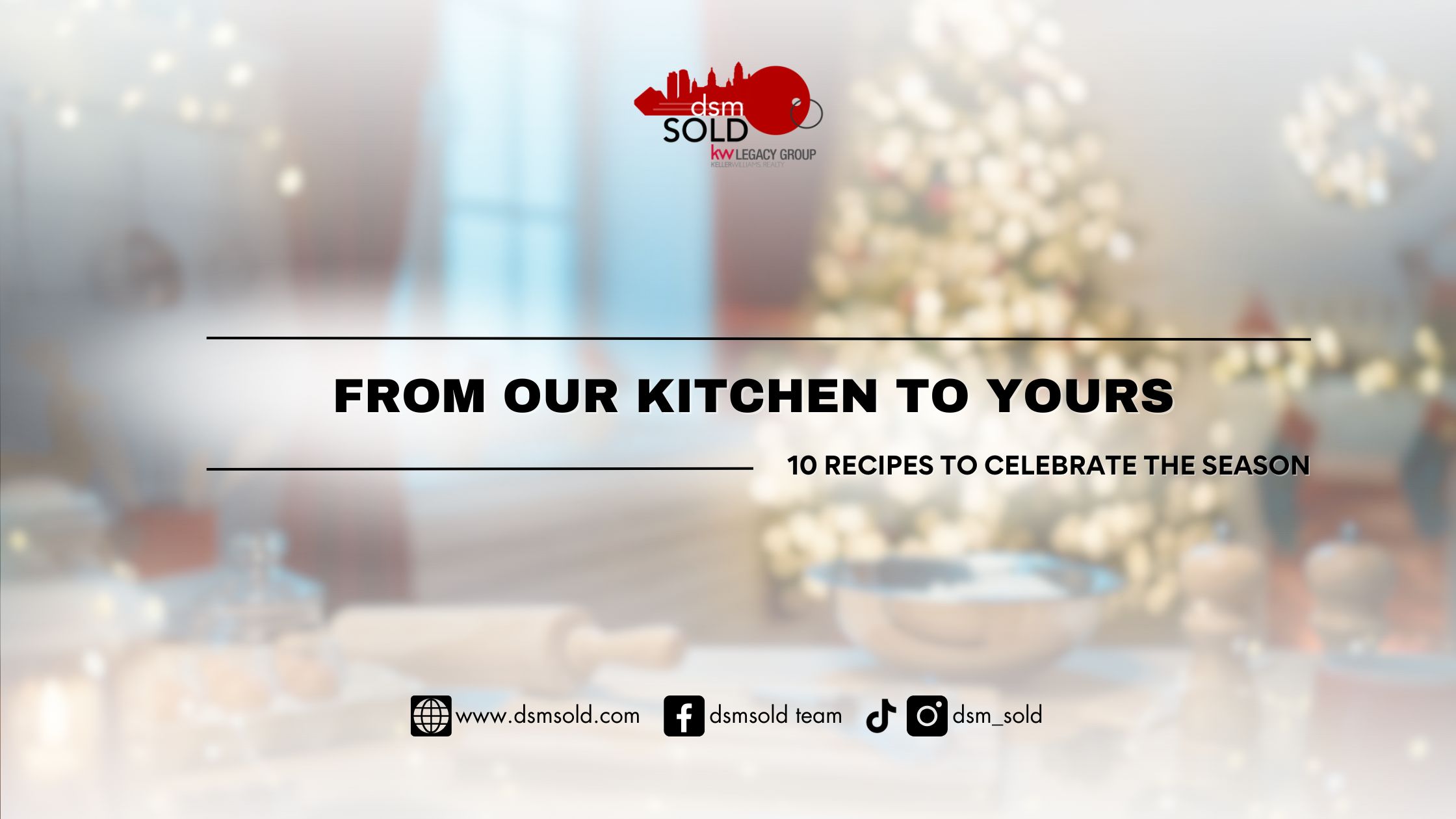 From Our Kitchen to Yours: 10 Recipes to Celebrate the Season header image.