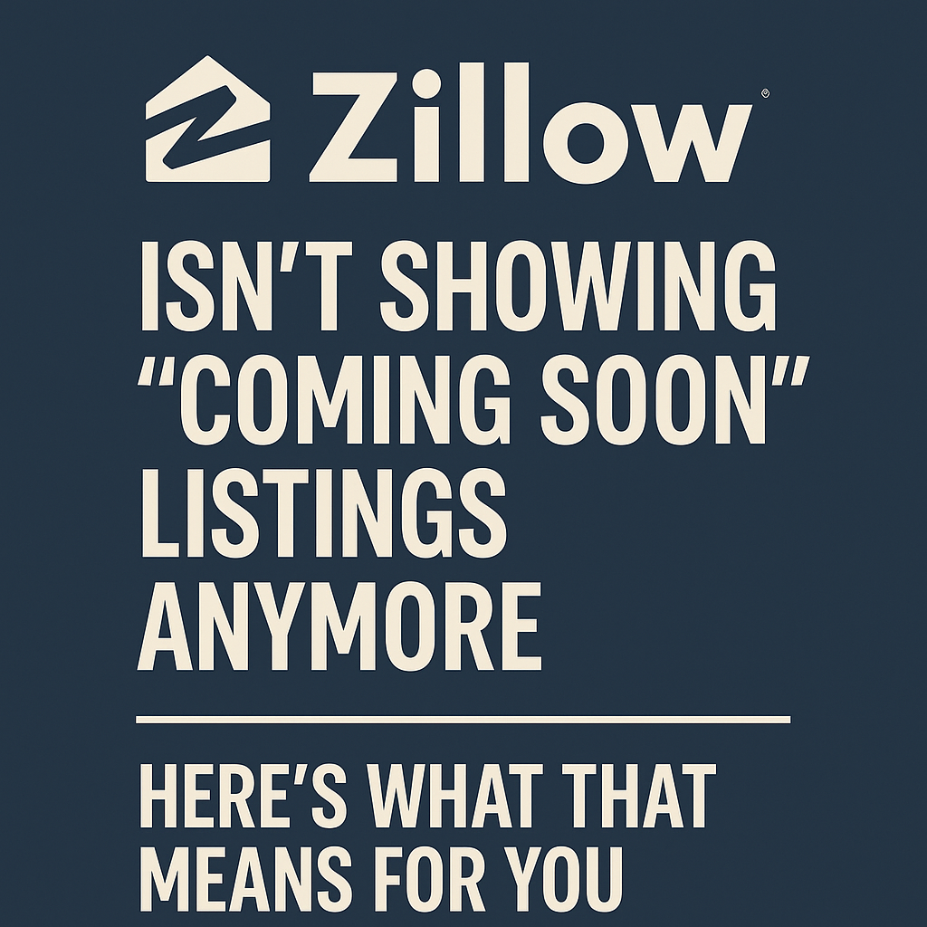 Why Zillow Isn’t Showing “Coming Soon” Listings Anymore (And What It Means for You) header image.