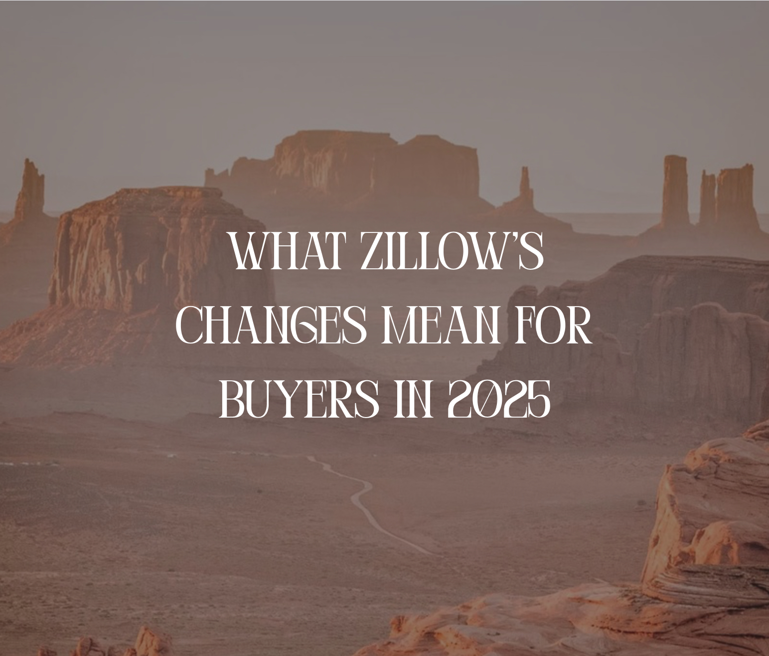 What Zillow’s Big Changes Mean for Homebuyers in 2025 header image.