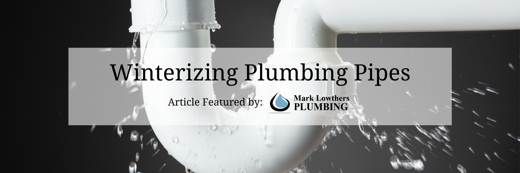 Winterizing Plumbing Pipes header image.