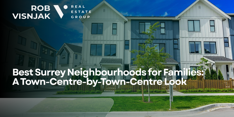 Best Surrey Neighbourhoods for Families: A Town-Centre-by-Town-Centre Look