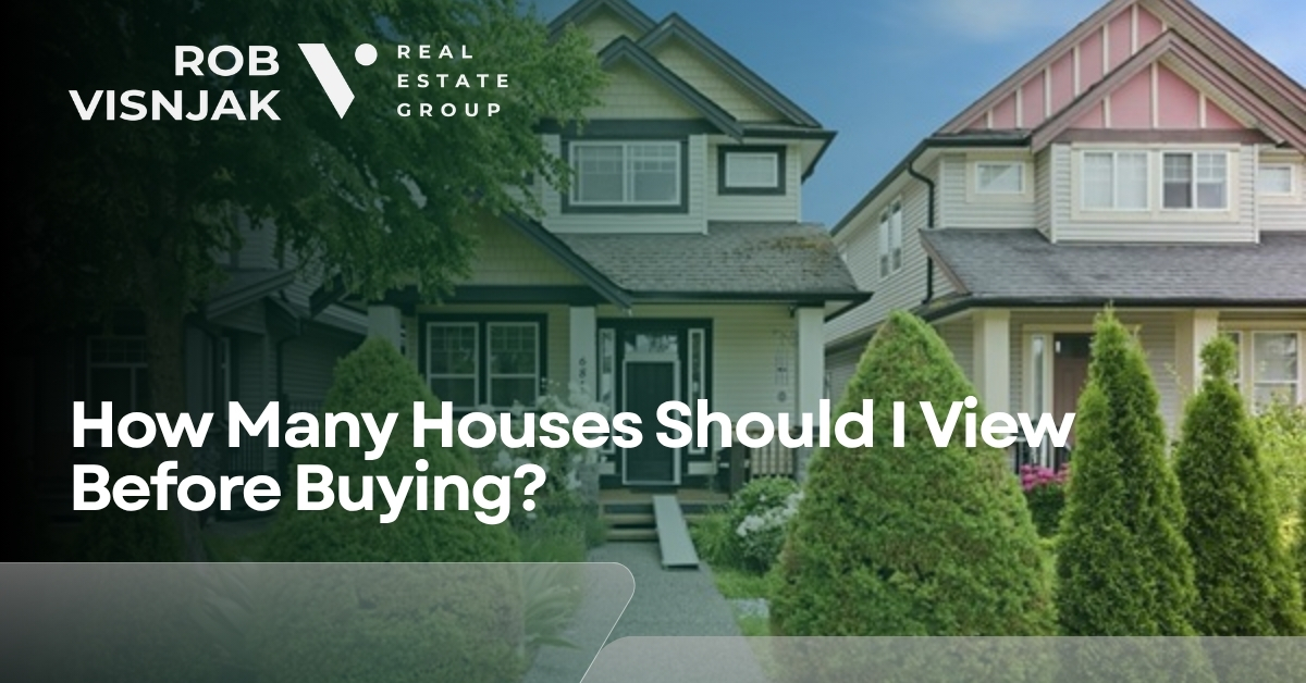 how many houses should i view before buying