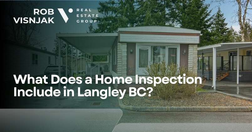 what does a home inspection include langley